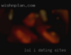 Lol, I enjoy talking dating sites to people.
